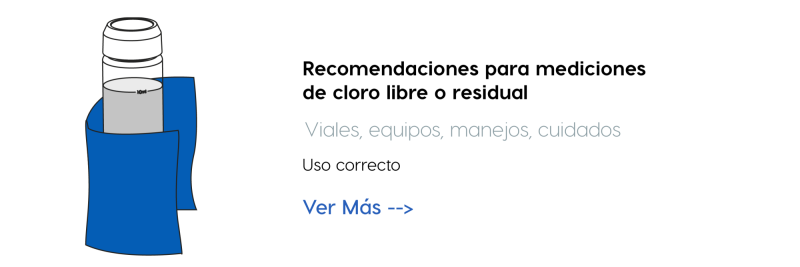 Recomendaciones para mediciones de cloro libre o residual