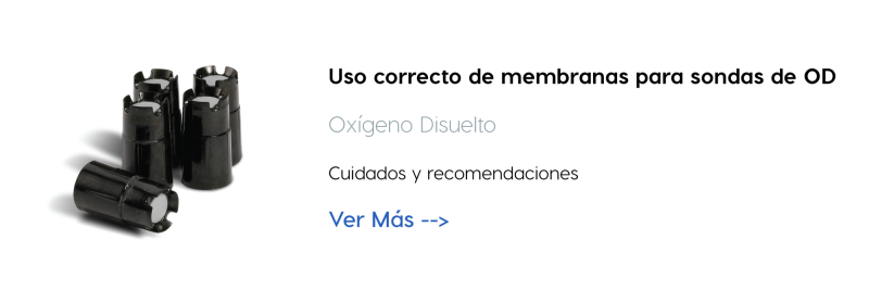 Uso correcto en el montaje de membrana para sondas de oxígeno disuelto